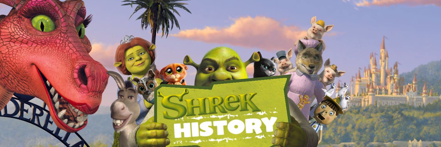 🏰ShrekHistory🏰's banner
