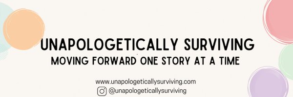 unapologeticallysurviving Profile Banner