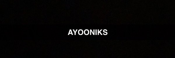 ayooniks Profile Banner