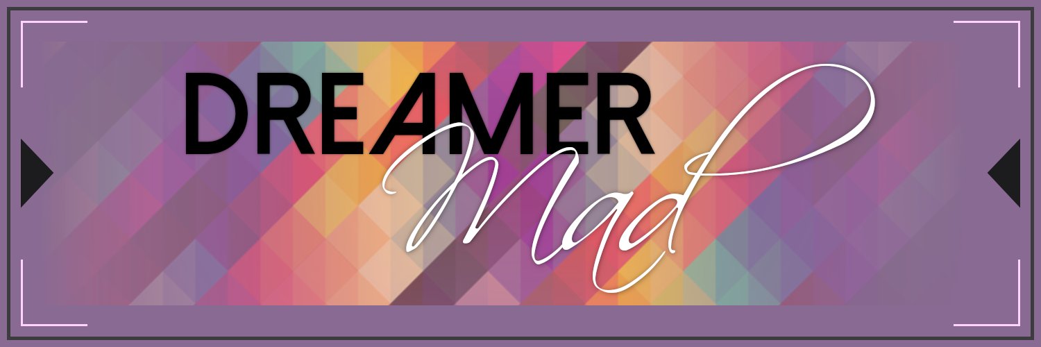 Dreamermad banner