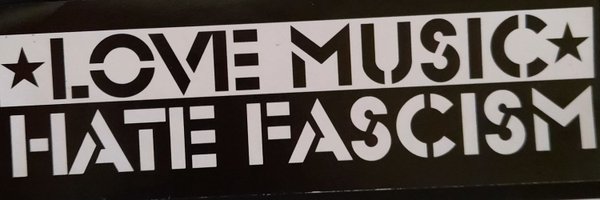 love music hate fascism Profile Banner