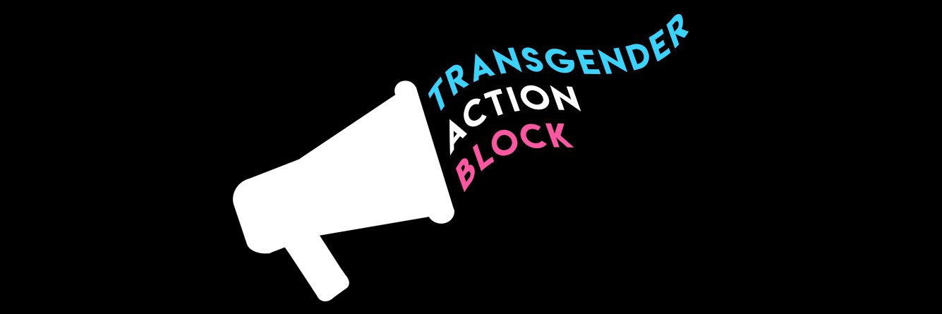 Transgender Action Block banner