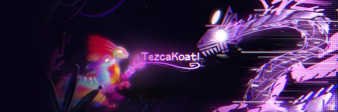 TezcaKoatl (Luis D.)🐉's banner