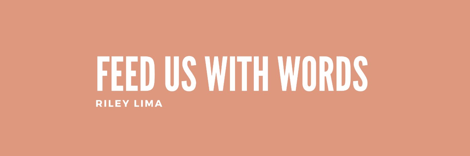 Feed Us With Words (SUBS OPEN!) banner
