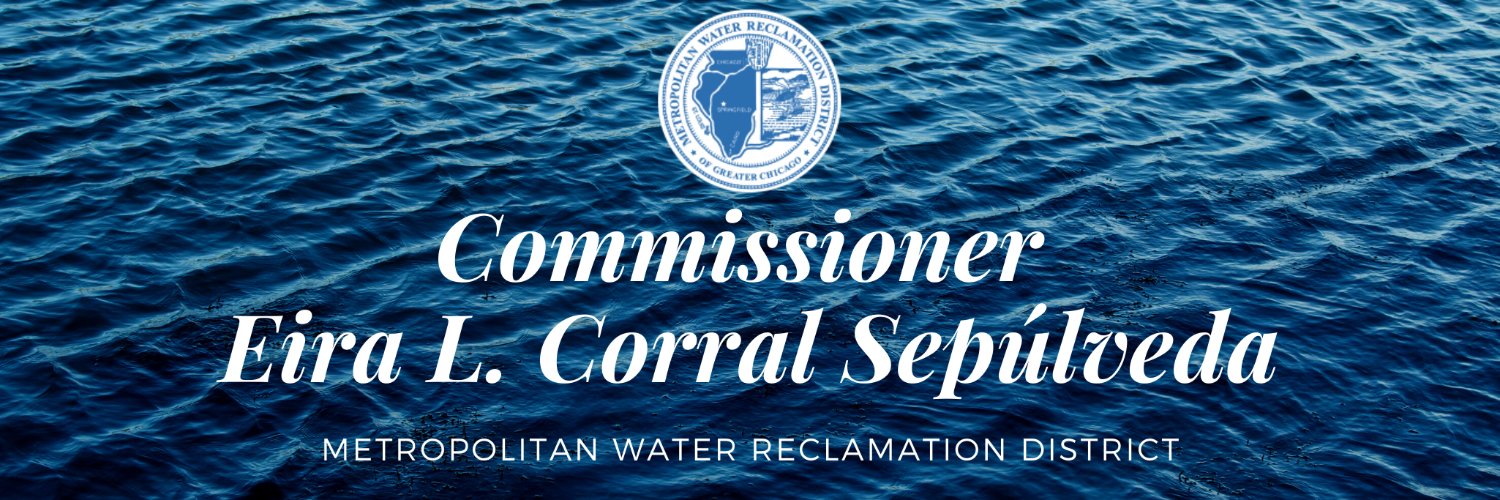 MWRD Commissioner Eira L. Corral Sepúlveda banner