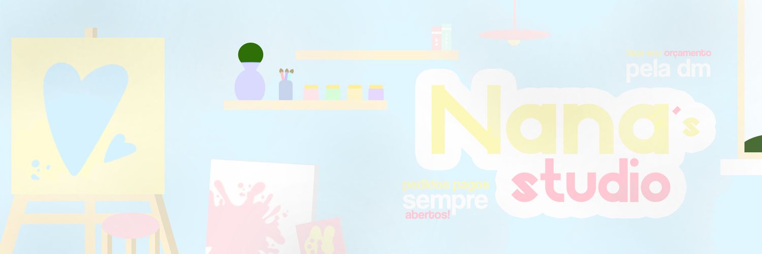 NANA'S STUDIO ❄️ pedidos abertos! banner