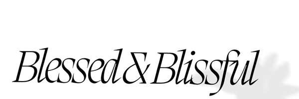 Blessed & Blissful Profile Banner