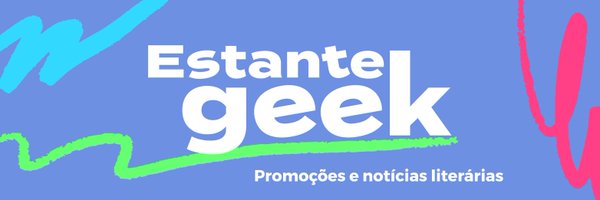 Estante Geek 📚 Profile Banner