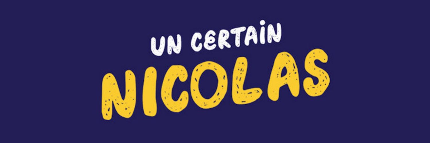 Un Certain Nicolas 🎯 Profile Banner