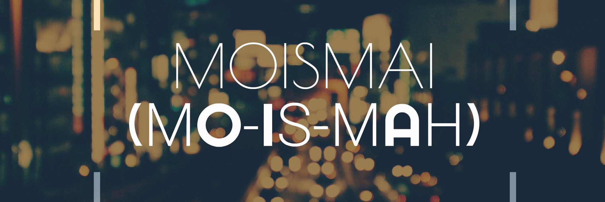 Moismai banner