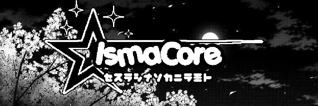 🎸IsmaCore⚡ banner