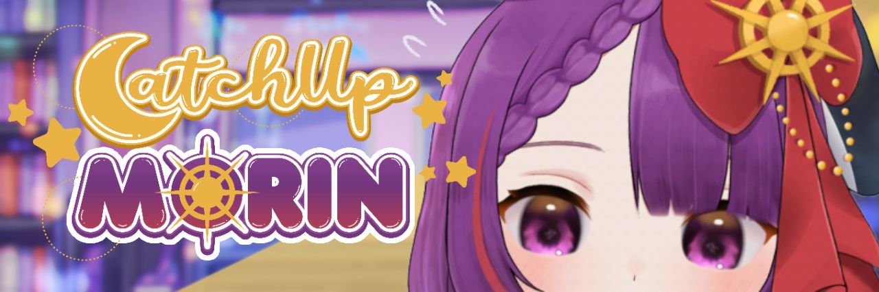 CatchUp🎀MORIN banner