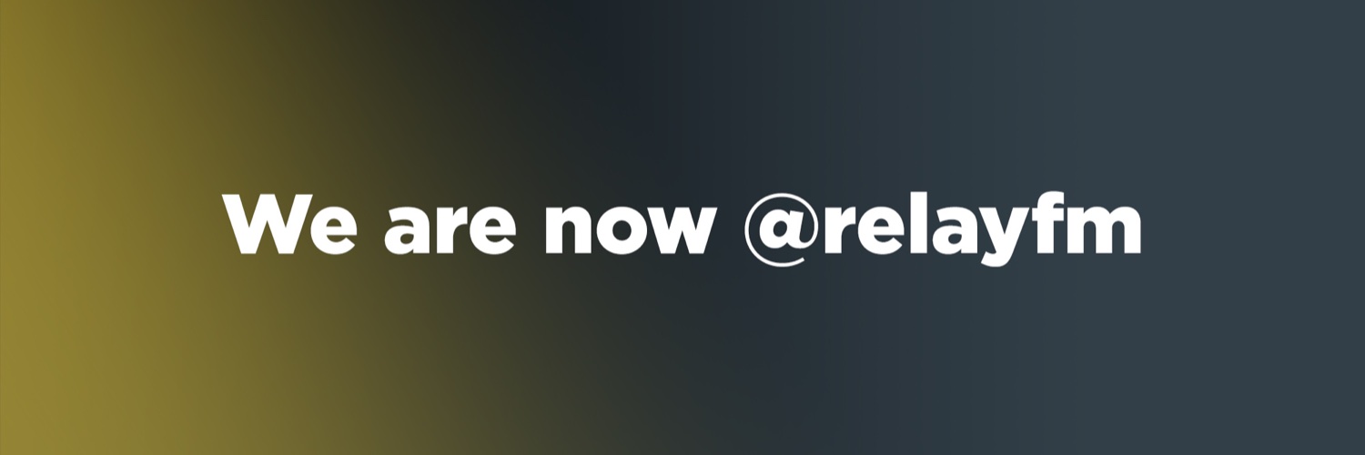Relay FM's Account Has Moved banner