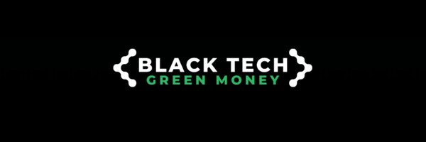 Black Tech Green Money Profile Banner