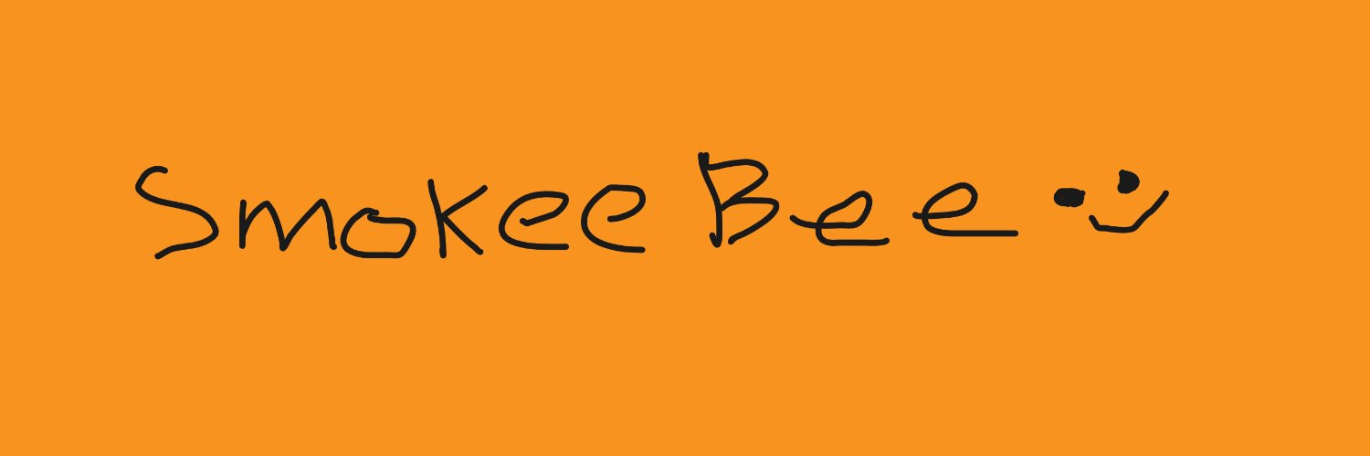 SmokeeBee's banner