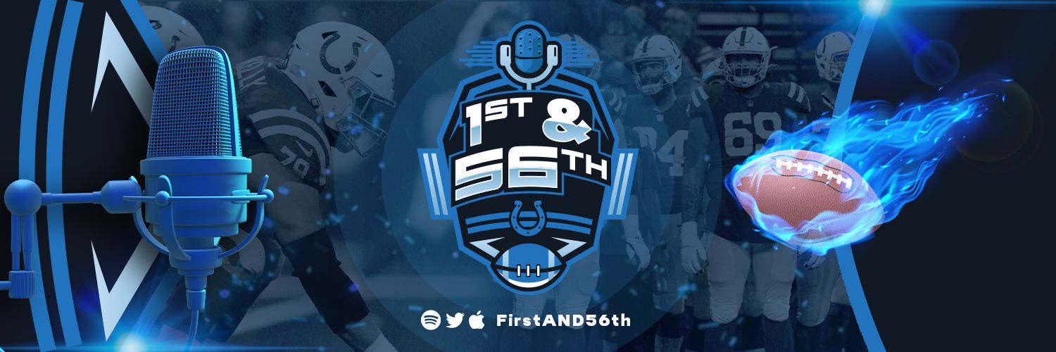 FIRST & 56th - An Indianapolis Colts Podcast banner