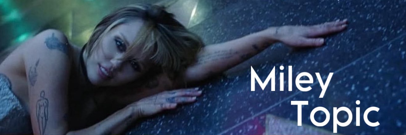 Miley Topic's banner