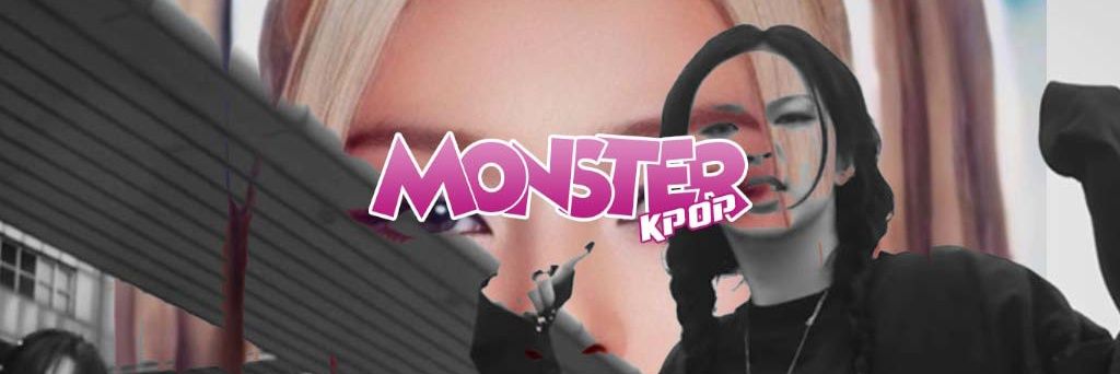Monster Kpop (Rest) banner