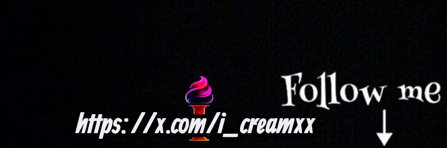 𝕚_𝕔𝕣𝕖𝕒𝕞𝕩𝕩 ไอติม🍦 banner