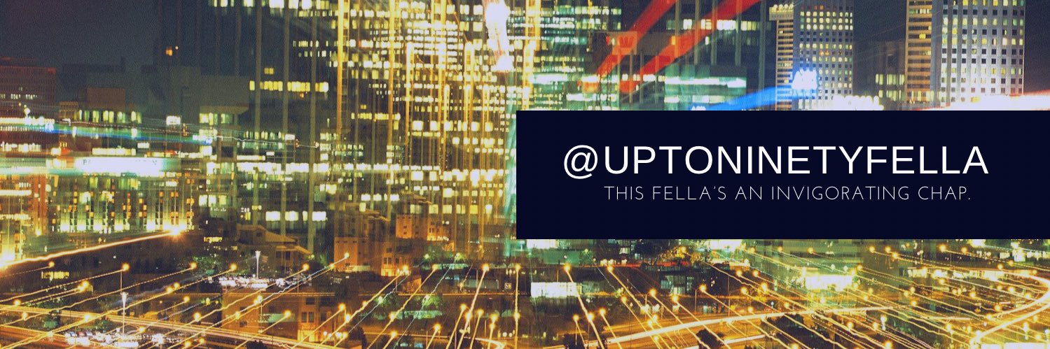UpToNinetyFella's profile banner image