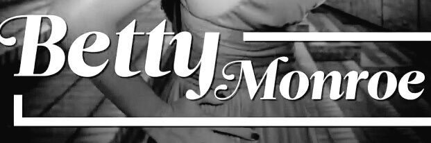 Betty Monroe banner