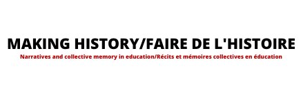 Making History_Faire de l'Histoire banner
