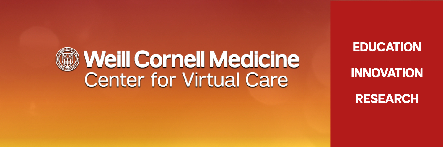 Weill Cornell Medicine Center for Virtual Care banner