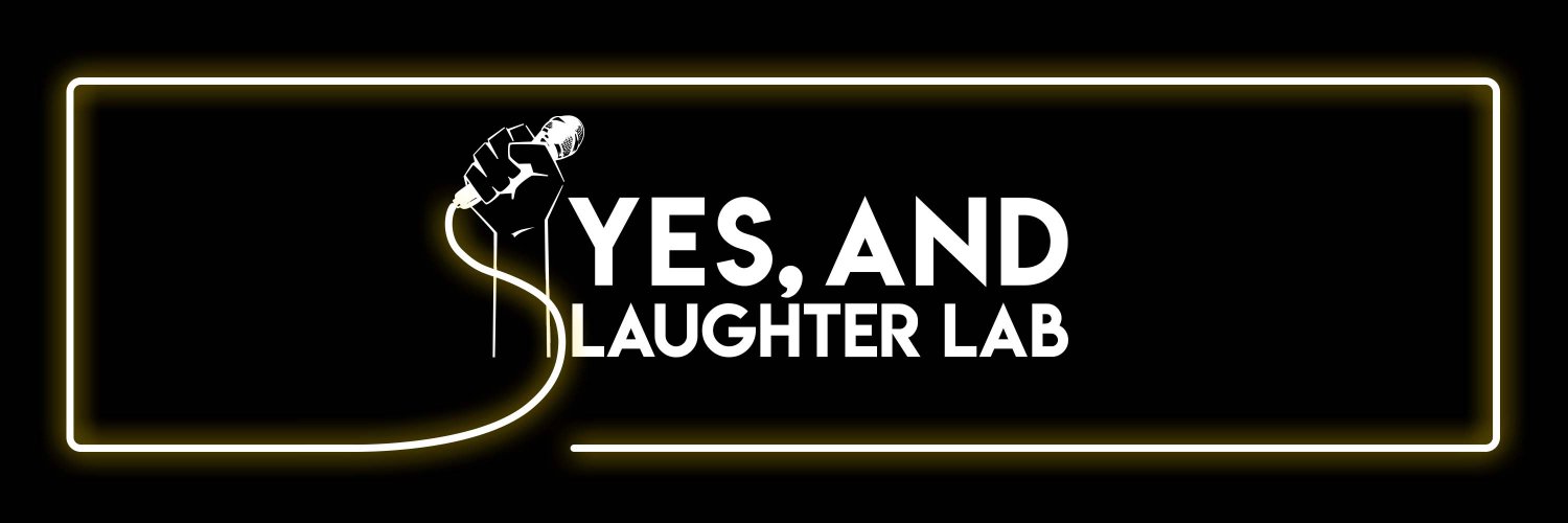 Yes, And... Laughter Lab Profile Banner