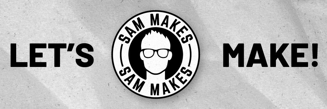 Sam Makes banner