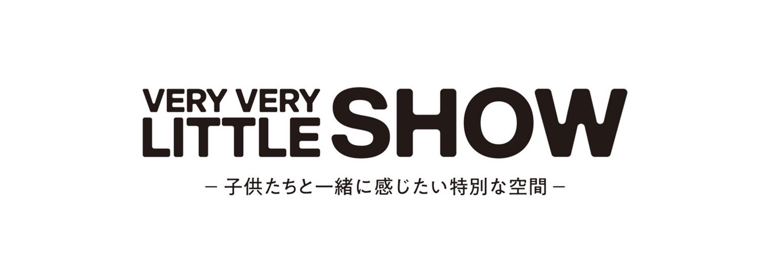 VERY VERY LITTLE SHOW Profile Banner