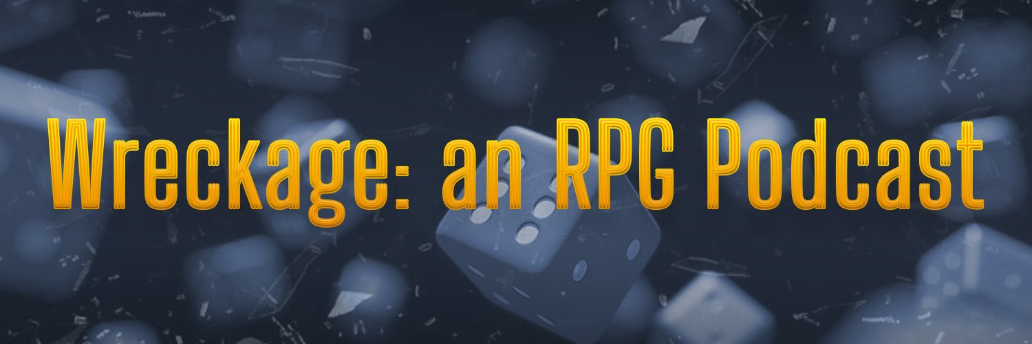 Wreckage: A FantasyAGE RPG Podcast banner