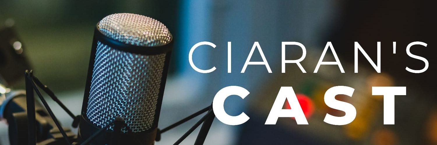Ciaran's Cast banner