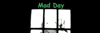 Sludge "MAD DAY" NOW AVAILABLE ♫ ♪ ♫ banner