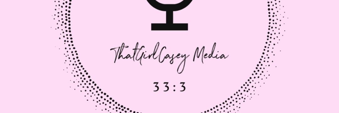 ThatGirlCasey☄️ banner