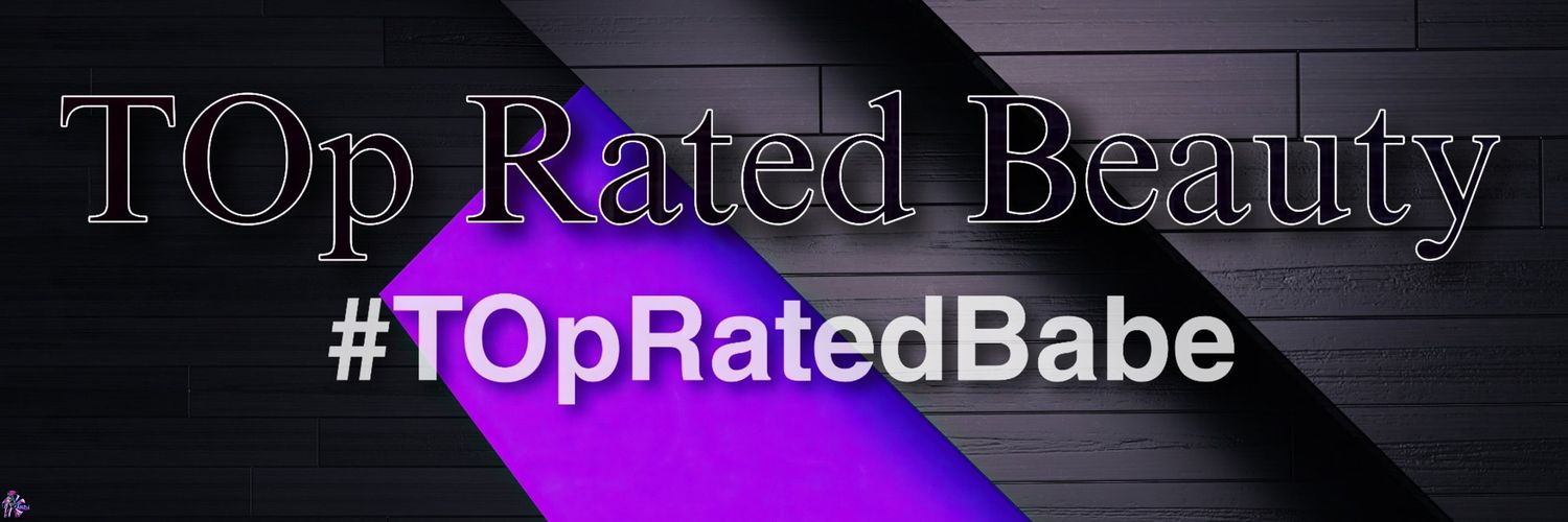 🔥T0p 🔥Rated 🔥Beauty Profile Banner