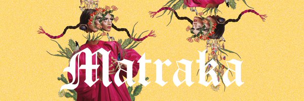 Matraka_traka Profile Banner