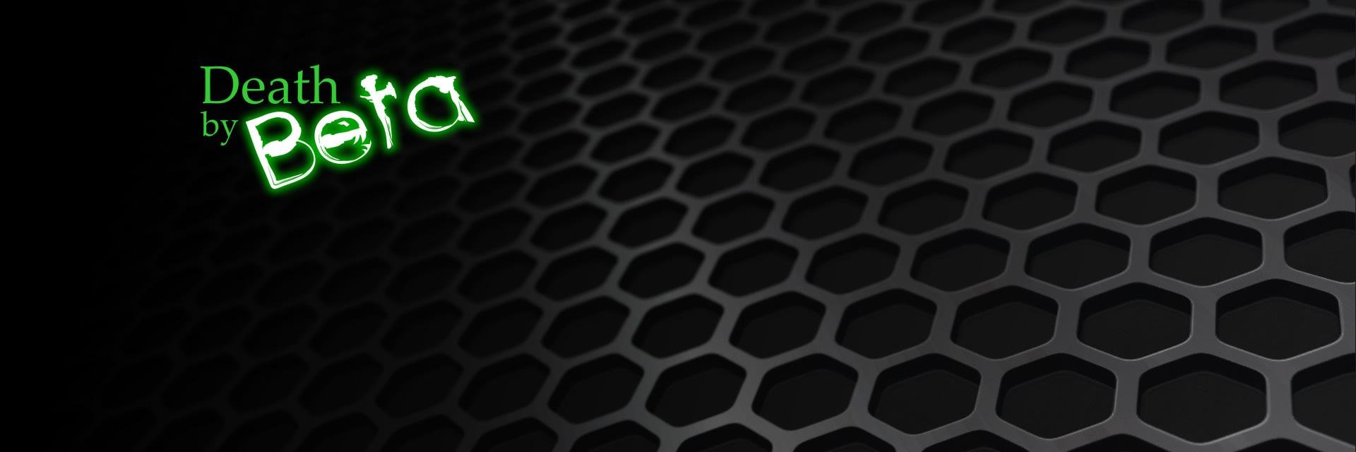 Death by Beta banner