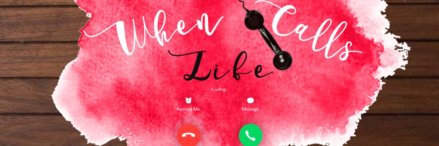 “When Life Calls📲” Podcast banner