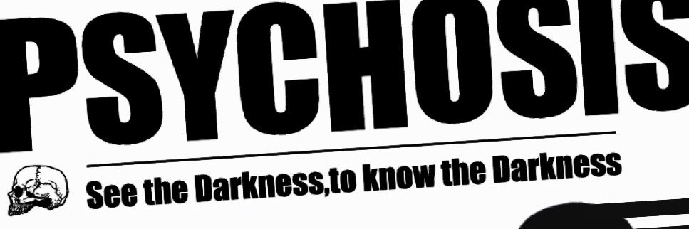 PSYCHOSIS / サイコシス's banner