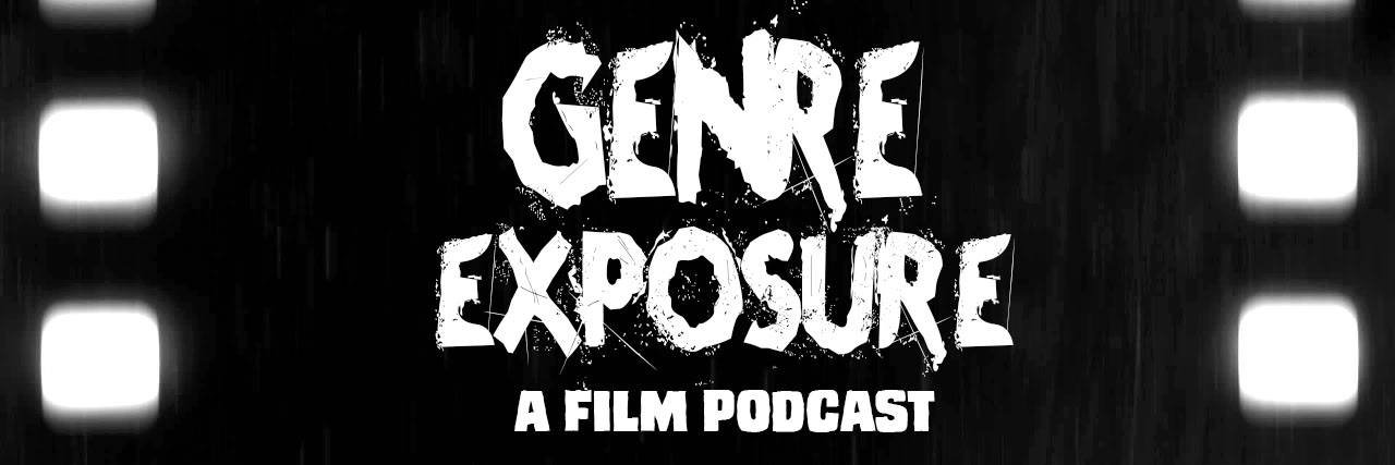 Genre Exposure: A Film Podcast banner