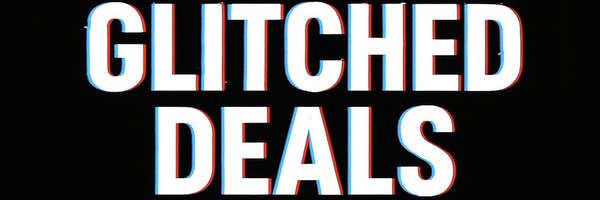GlitchedDeals Profile Banner