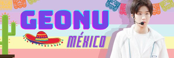 Geonu México 🇲🇽 Profile Banner