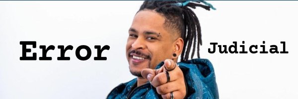 ErrorJudicialNF Profile Banner