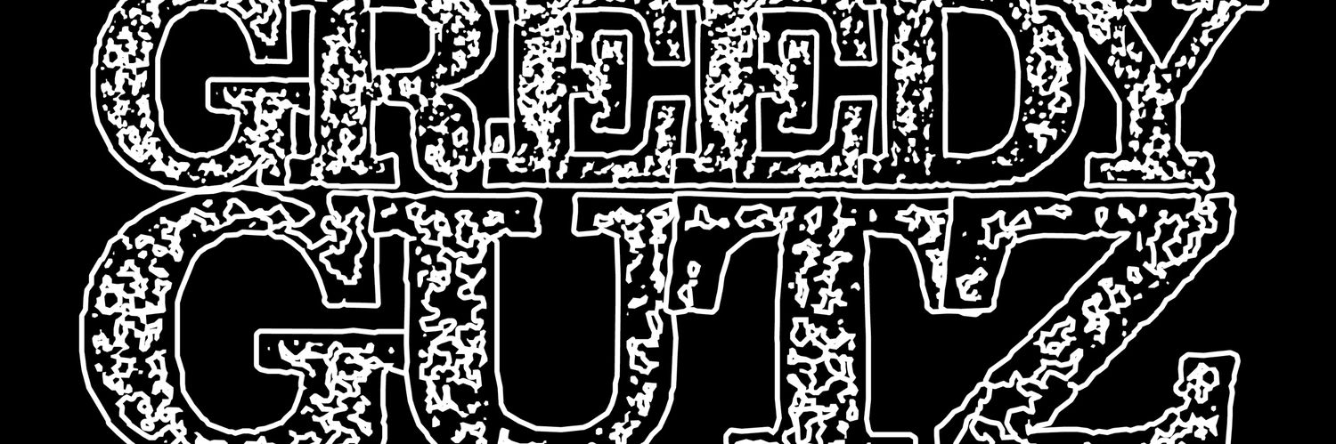 GreedyGutz Productions's banner