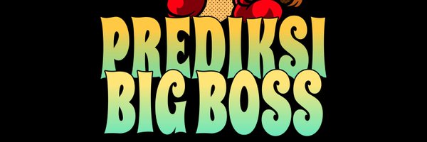 BIG BOSS PREDIKSI Profile Banner