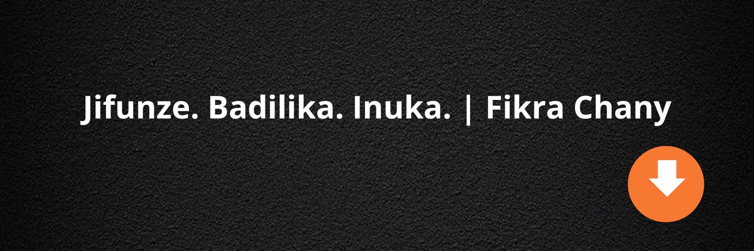 Mfaume | Fikra Chanya.'s banner