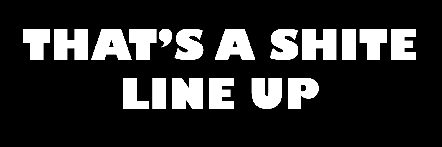 That's A Shite Line Up #FBPE 🏳️‍🌈🇪🇺🌈🇲🇿#FBPA banner