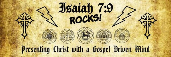 Isaiah 7:9 Rocks! Profile Banner