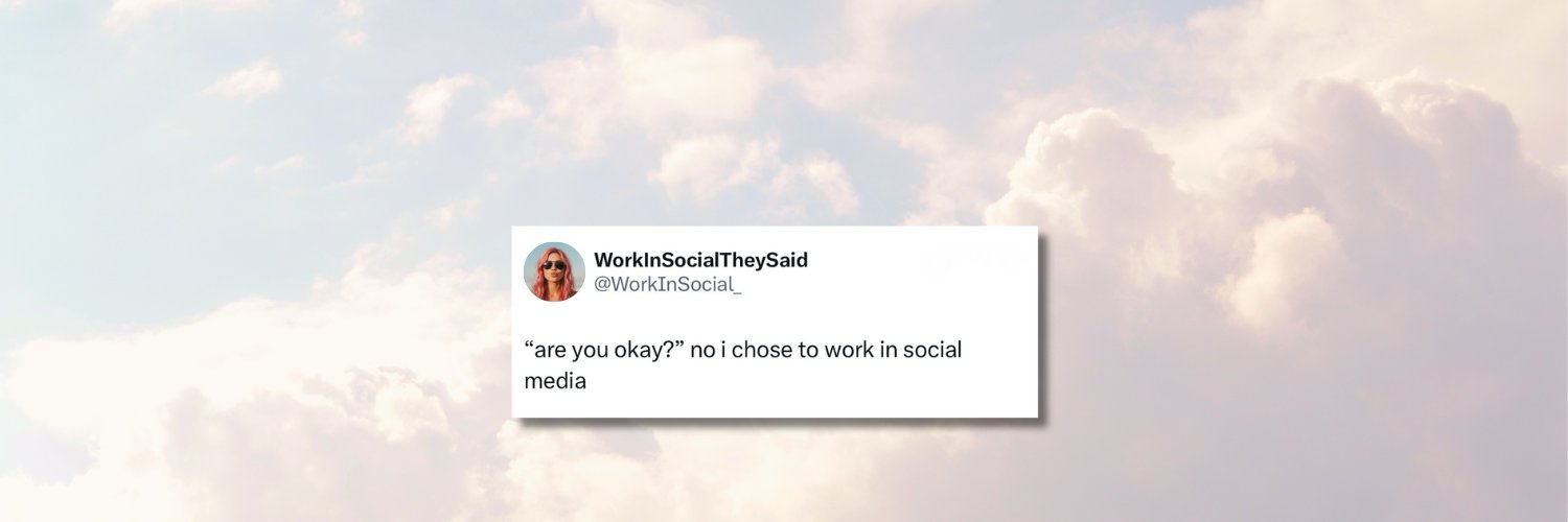 WorkInSocialTheySaid banner