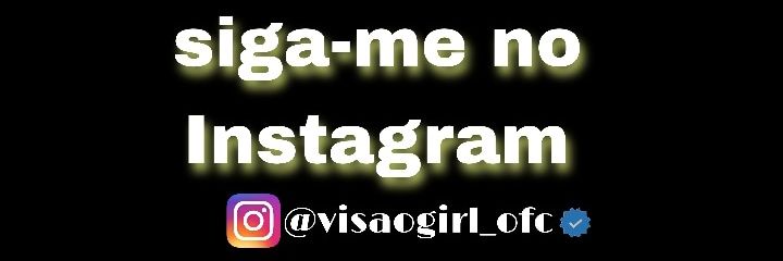 Instagram: visaogirlof banner